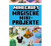 Magische Mini-Projekte. Über 20 Fantastische Bauanleitungen