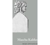 Moje epitafium - Mascha Kaléko (littérature, poésie, drame en polonais)