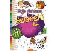 Moje pierwsze szlaczki - Arrangement collectif (Bildung für Kinder auf Polnisch)
