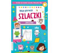 Moje pierwsze szlaczki - Opracowanie zbiorowe (Buch auf Polnisch)