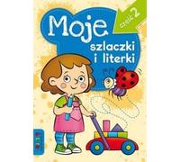 Moje szlaczki i literki czêœæ 2 Lidia Szwabowska (Buch auf Polnisch)