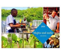 Mojito und mehr - CUBA COCKTAILS (Wandkalender 2026 DIN A2 quer), CALVENDO Monatskalender: Hemingways Lieblingslokale und ihre Getränke in Havanna
