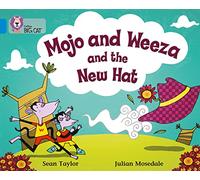 Mojo And Weeza And The New Hat