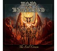 Mojo Blizzard – The Evil Crown – Import (Zyx Music)
