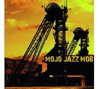 Mojo Jazz Mob - Westfalenwalze