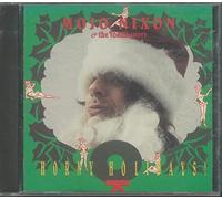 Mojo Nixon & Toadliquors - Horny Holidays