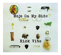 Mojo on My Side/Rick Vito