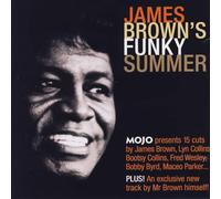 Mojo Presents James Brown's Funky Summer by James Brown (0100-01-01)