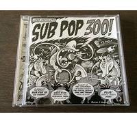 Mojo Presents Sub Pop 300! by N/A (0100-01-01)