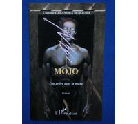 Mojo une Priere Dans la Poche