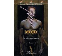 Mojo une Priere Dans la Poche