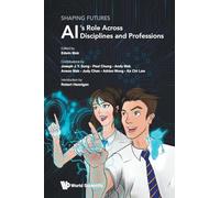 Mok, Charles - Shaping Futures: Ai's Role Across Disciplines And Professions