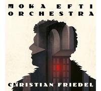 Moka Efti Orchestra - Herz/Wo Ich Geboren Bin (Feat. Christian Friedel) [Import]