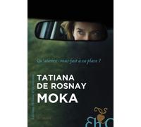 Moka - Tatiana De Rosnay - Heloise Ormesson - broché - Roman