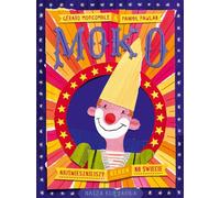 Moko Le clown le plus drôle du monde
