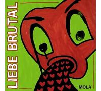 Mola - Liebe Brutal (Lp, 2026 Repress) [Vinyl LP]