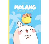 Molang - Tome 2 - Grand soleil sur l amitié - Goroglin - Dupuis - cartonné - Bande dessinée jeunesse
