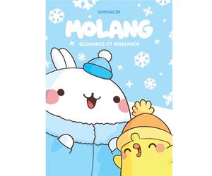 Molang - Tome 4 - Glissades et rigolades - Goroglin - Dupuis - cartonné - Bande dessinée jeunesse