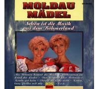 Moldau Maedel - Schön Ist Die Mus.a.d.Böhmer [Import]