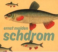 Molden,Ernst - Schdrom