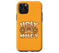 Mole Holy Moly Pun Coque pour iPhone 11 Pro