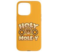 Mole Holy Moly Pun Coque pour iPhone 15 Pro Max