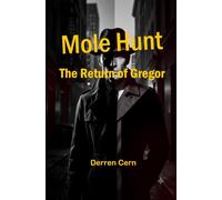 Mole Hunt: The Return of Gregor