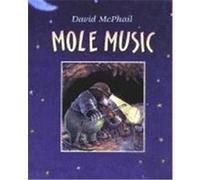 Mole Music David M. McPhail (Auteur)