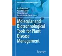 Molecular And Biotechnological Tools For Plant Disease Management