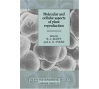Molecular and Cellular Aspects of Plant Reproduction
