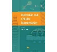 Molecular And Cellular Biomechanics