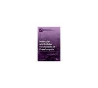 Molecular And Cellular Mechanisms Of Preeclampsia
