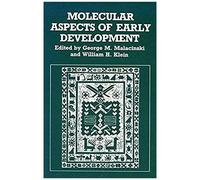 Molecular Aspects Of Early Development