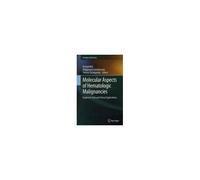 Molecular Aspects Of Hematologic Malignancies