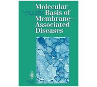 Molecular Basis Of Membrane-Associated Diseases
