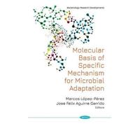 Molecular Basis Of Specific Mechanism For Bacterial Adaptation