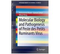 Molecular Biology And Pathogenesis Of Peste Des Petits Ruminants Virus