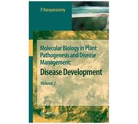 Molecular Biology In Plant Pathogenesis And Disease Management: