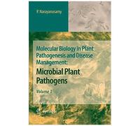 Molecular Biology In Plant Pathogenesis And Disease Management