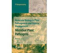 Molecular Biology In Plant Pathogenesis And Disease Management