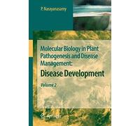 Molecular Biology In Plant Pathogenesis And Disease Management: