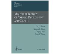 Molecular Biology Of Cardiac Development And Growth