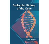 Molecular Biology Of The Gene