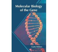 Molecular Biology of the Gene (Relié)
