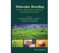 Molecular Breeding For Rice Abiotic Stress Tolerance And Nutritional Quality