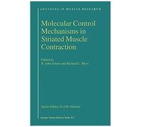 Molecular Control Mechanisms In Striated Muscle Contraction