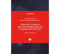 Molecular Docking in Biomedical Engineering and Computational Chemistry