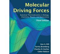 Molecular Driving Forces, third edition - Ken Dill - University Science Books - ebook (ePub) - Livre