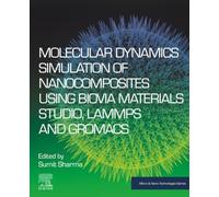 Molecular Dynamics Simulation of Nanocomposites using BIOVIA Materials Studio, Lammps and Gromacs