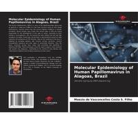 Molecular Epidemiology Of Human Papillomavirus In Alagoas, Brazil